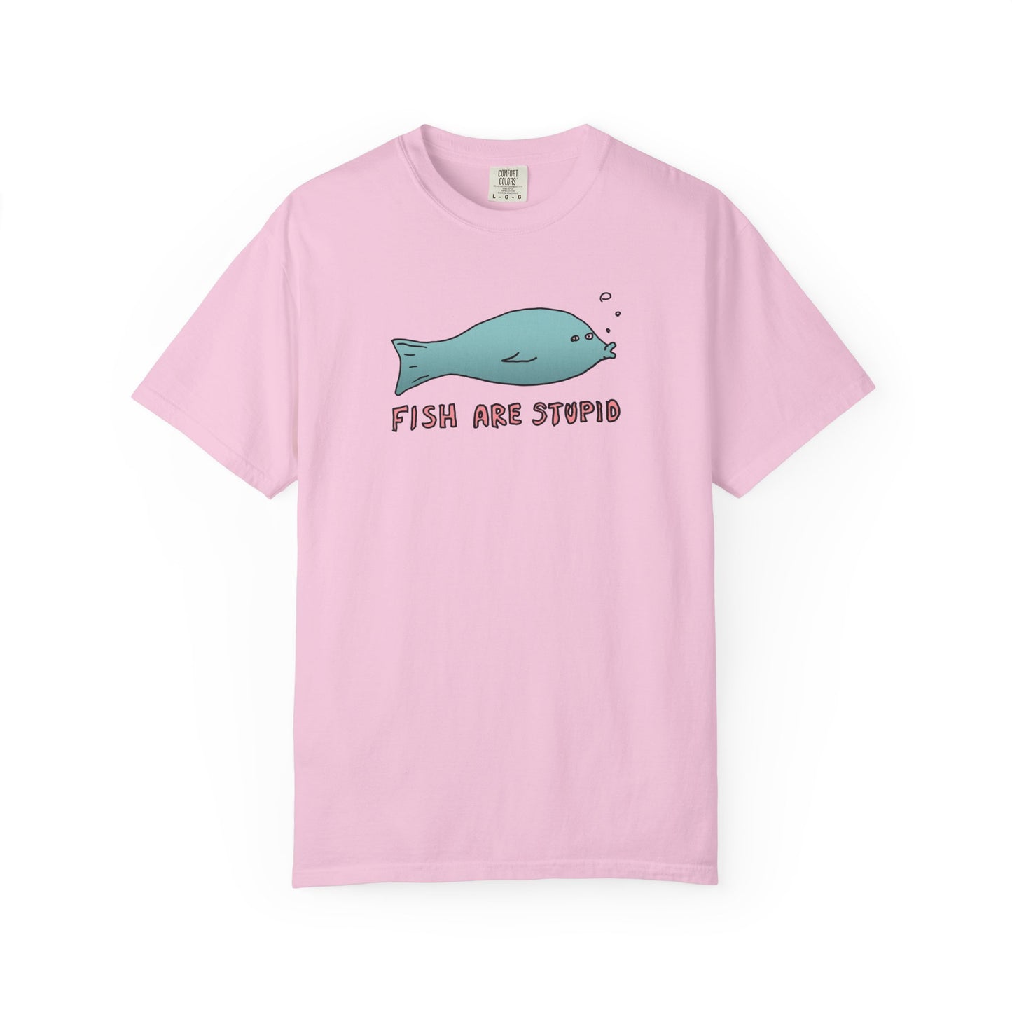 FISH ARE STUPID