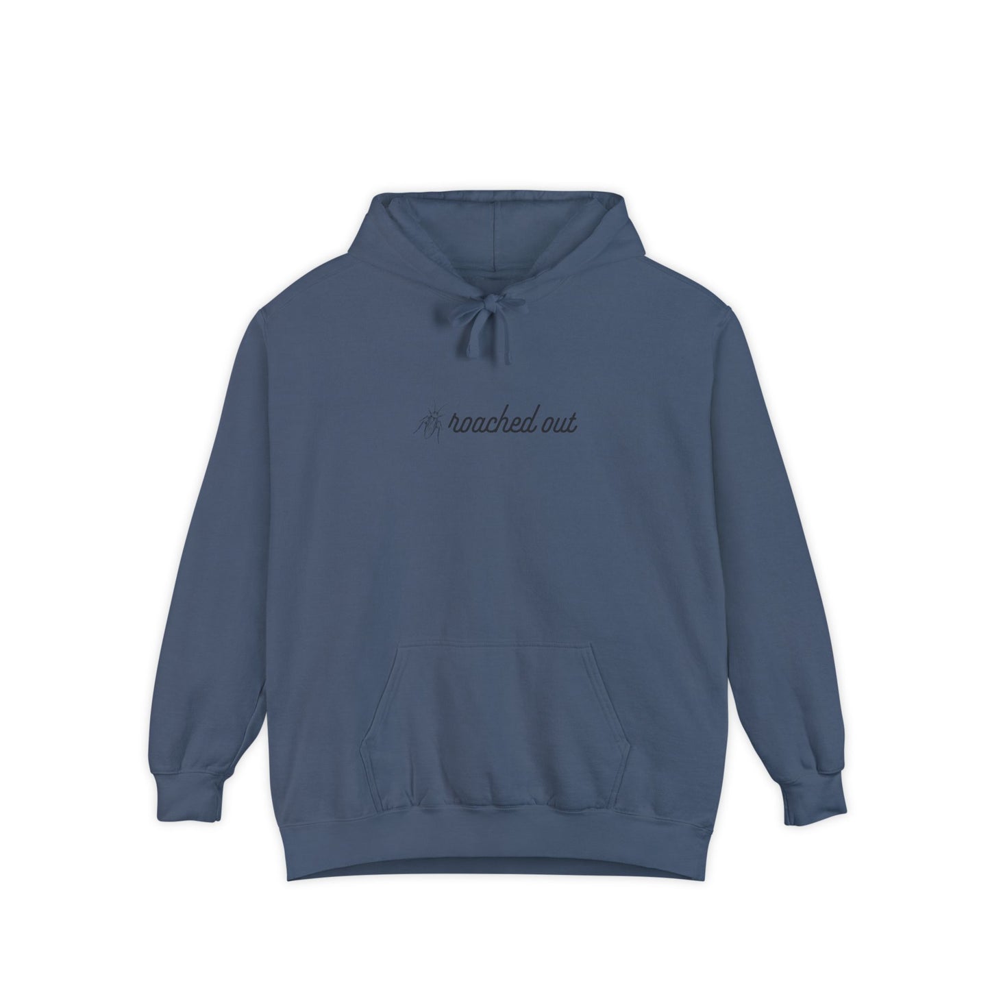ROACHED OUT HOODIE