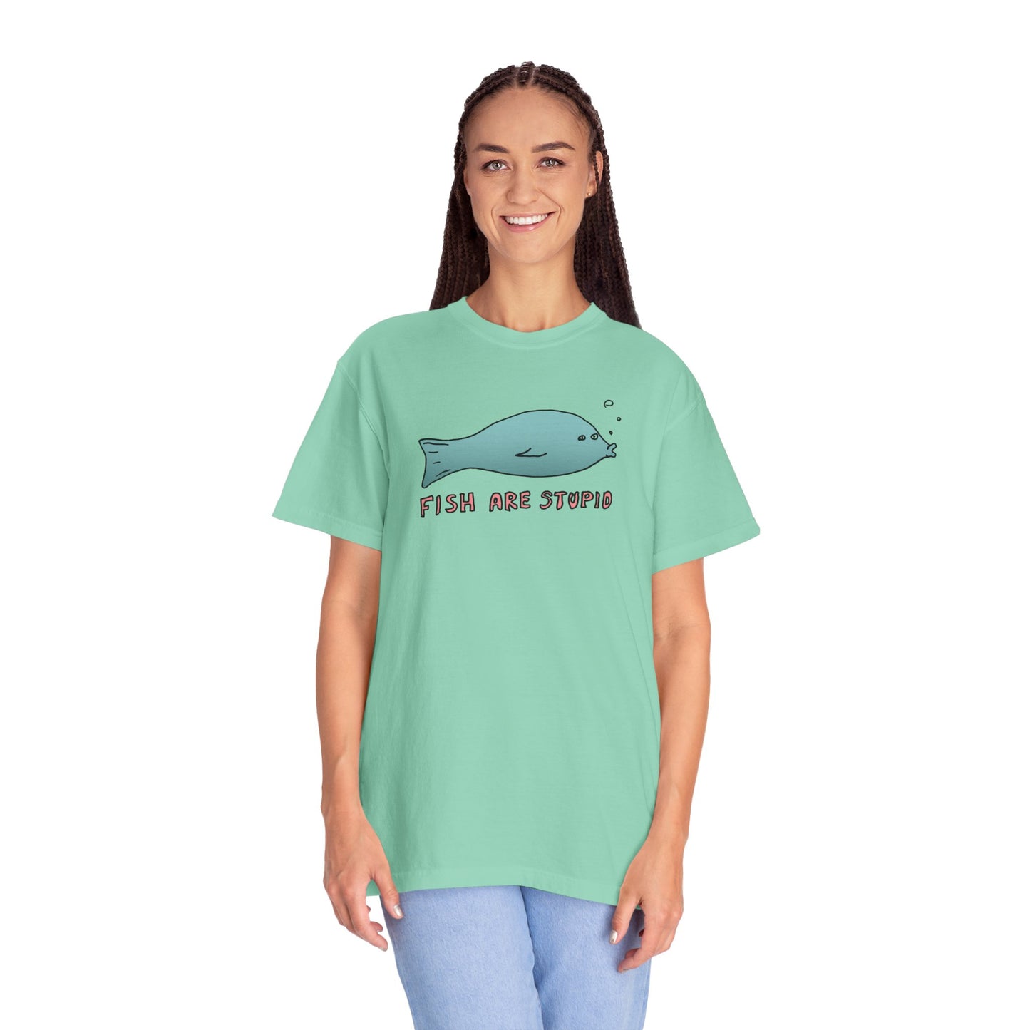 FISH ARE STUPID