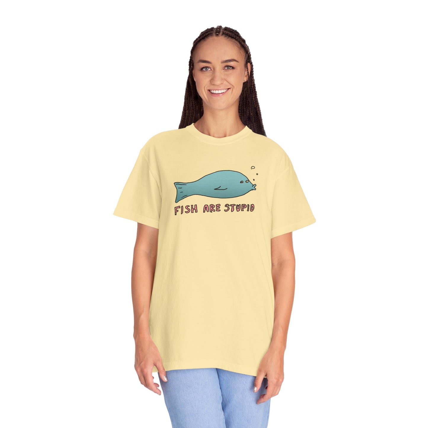 FISH ARE STUPID