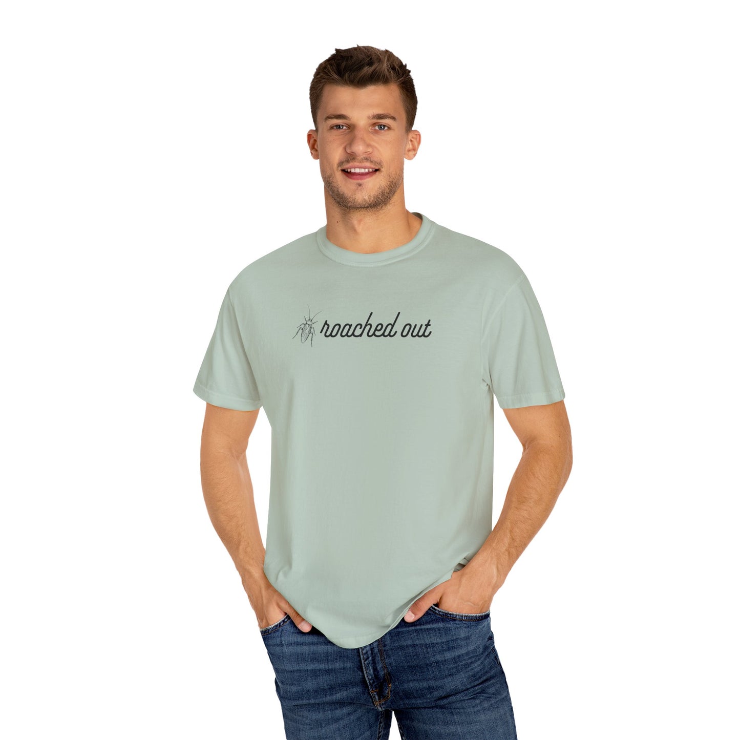 ROACHED OUT