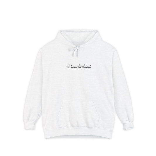 ROACHED OUT HOODIE